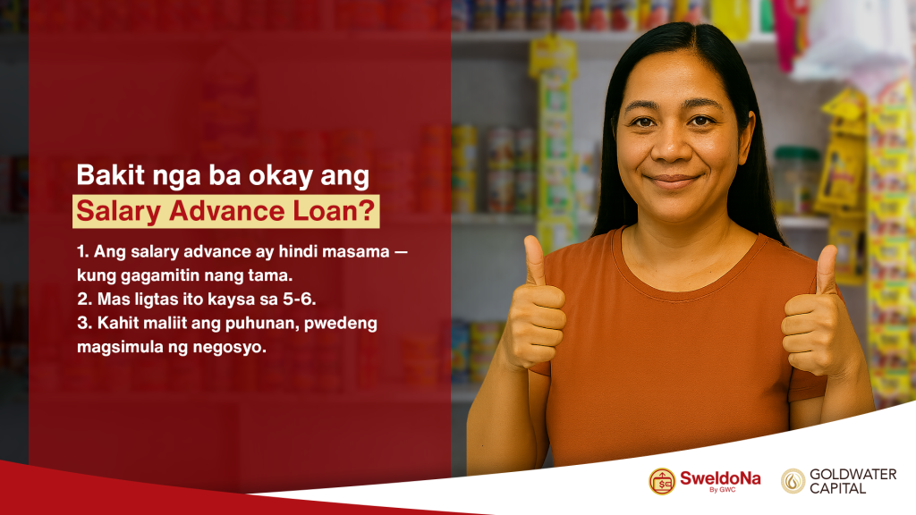 Bakit Nga Ba Okay ang Salary Advance Loan?
1. Ang salary advance ay hindi masama — kung gagamitin nang tama.
2. Mas ligtas ito kaysa sa 5-6.
3. Kahit maliit ang puhunan, pwedeng magsimula ng negosyo.